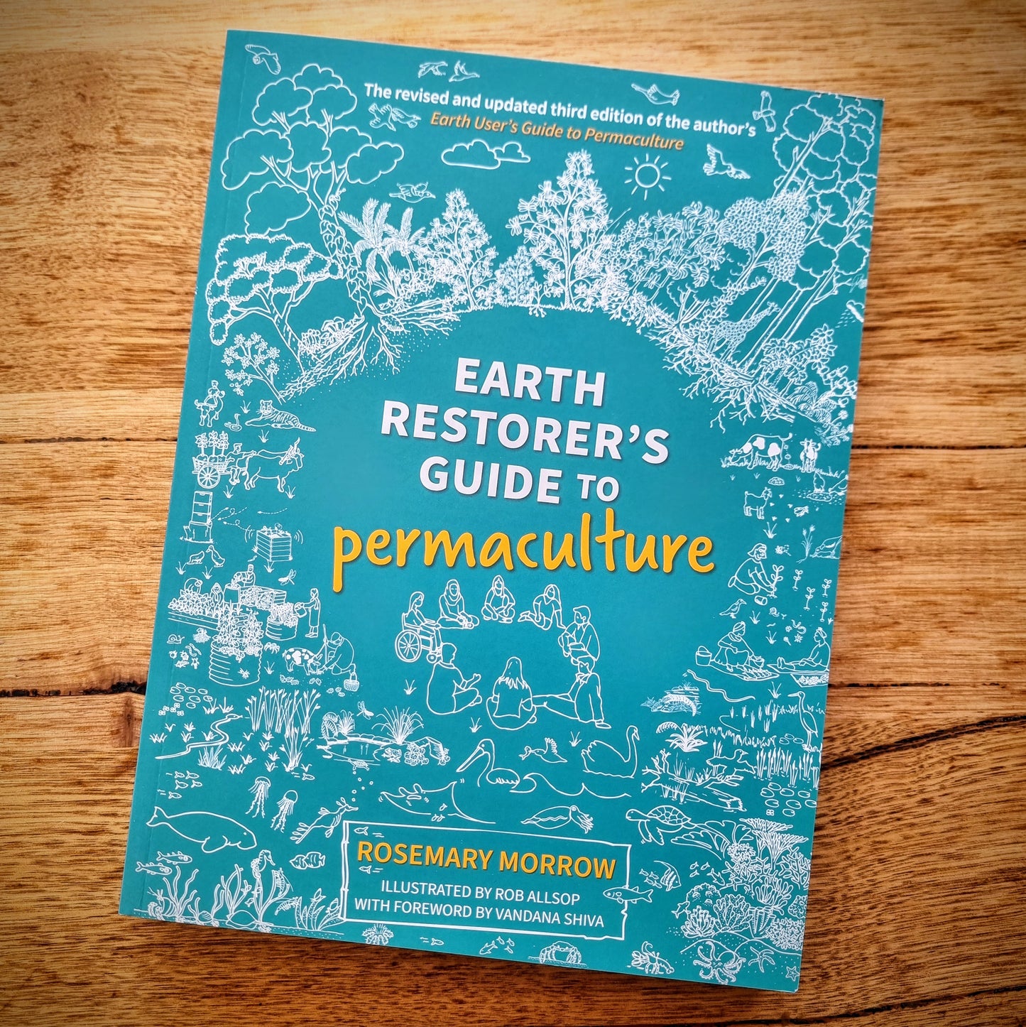 Earth Restorer’s Guide to Permaculture